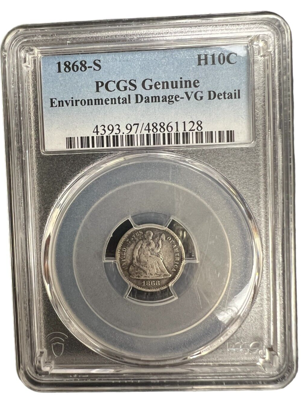 1868 S Seated Liberty Half Dime H10C PCGS-Environmental Damage VG Detail