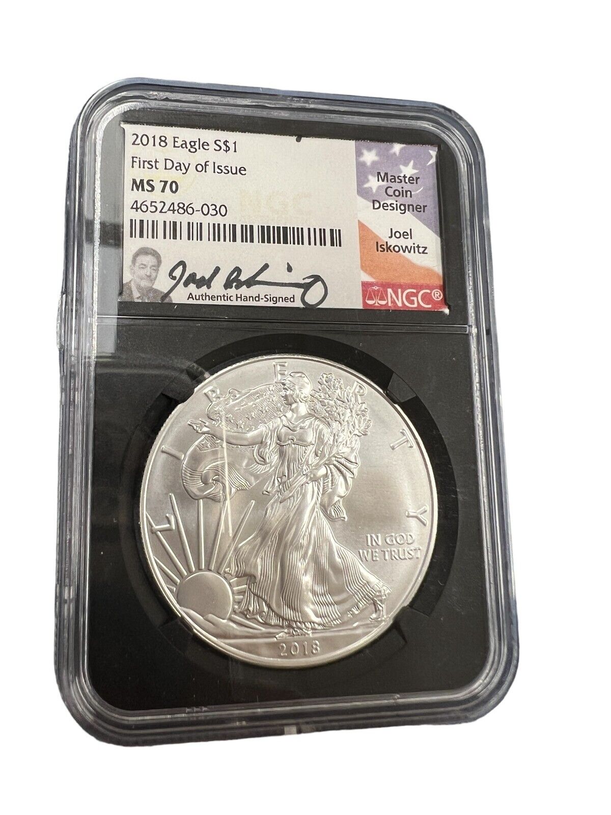 2018 Silver Eagle NGC MS 70 First Day of Issue Joel Iskowitz Hand Signed