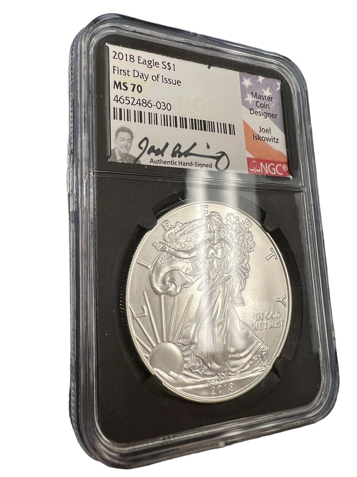 2018 Silver Eagle NGC MS 70 First Day of Issue Joel Iskowitz Hand Signed